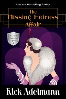 [MG&M Detective Agency 09] - The Missing Heiress Affair