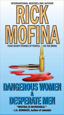 Dangerous Women & Desperate Men Dangerous Women & Desperate Men