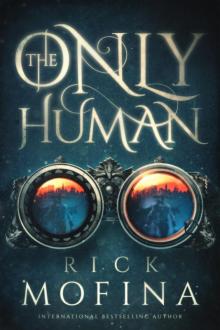 The Only Human The Only Human