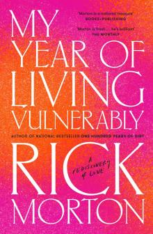 My Year of Living Vulnerably My Year of Living Vulnerably