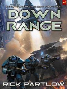 Down Range (Drop Trooper Book 15) Down Range (Drop Trooper Book 15)