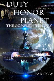 Duty, Honor, Planet: The Complete Trilogy