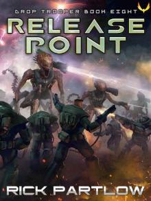 Release Point (Drop Trooper Book 8)
