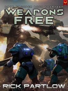 Weapons Free (Drop Trooper Book 13) Weapons Free (Drop Trooper Book 13)