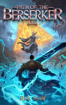 Path of the Berserker 5: A Daopocalypse Progression Fantasy