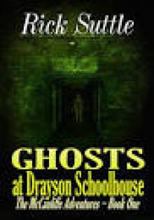 Ghosts at Drayson Schoolhouse