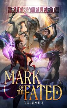 Mark of the Fated 2: A LitRPG Adventure