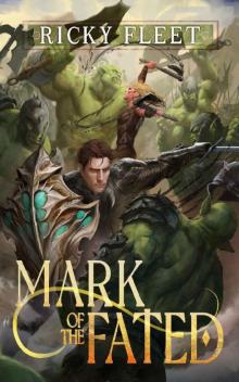 Mark of the Fated: A LitRPG Adventure