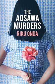 The Aosawa Murders The Aosawa Murders