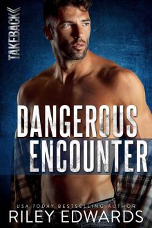 Dangerous Encounter