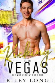 Kicking it in Vegas: Out and Kickin' Book 2