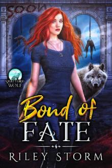 Bond of Fate (Shattered Wolf Book 3)
