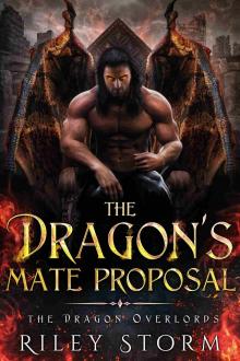 The Dragon's Mate Proposal (The Dragon Overlords Book 3)