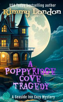 A Poppyridge Cove Tragedy