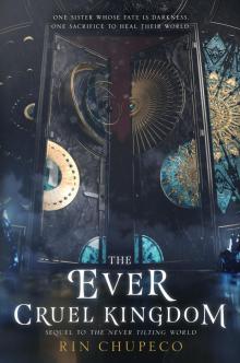 The Ever Cruel Kingdom The Ever Cruel Kingdom