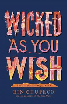 Wicked As You Wish Wicked As You Wish