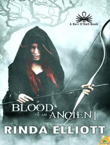 Blood of an Ancient: A Beri O'Dell Book, Book 2