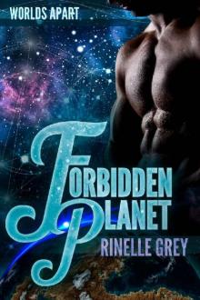 Forbidden Planet (Worlds Apart Book 1)