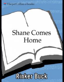 Shane Comes Home