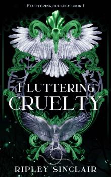 Fluttering Cruelty (Fluttering Duology Book 1)