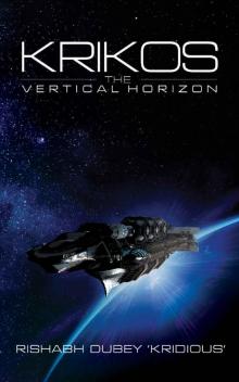 Krikos: The Vertical Horizon