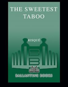 The Sweetest Taboo