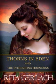 Thorns in Eden and The Everlasting Mountains Thorns in Eden and The Everlasting Mountains
