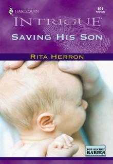 Saving His Son Saving His Son