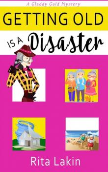 Getting Old is a Disaster