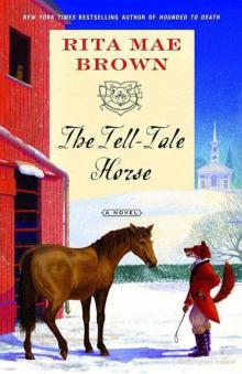 06-The Tell-Tale Horse 06-The Tell-Tale Horse
