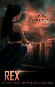 Rex (Dakota Kekoa Book 2)