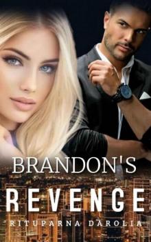 Brandon's Revenge (Hearts On Fire Trilogy Book 1)