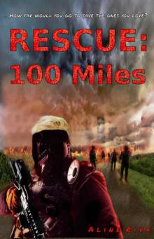 Rescue: 100 Miles