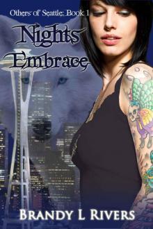Nights Embrace (Others of Seattle) Nights Embrace (Others of Seattle)