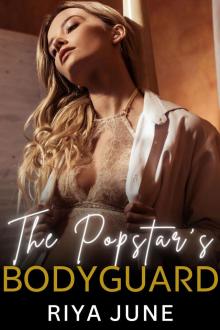 The Popstar’s Bodyguard: A Lesbian/Sapphic Romance