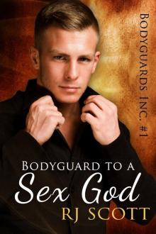 Bodyguard to a Sex God Bodyguard to a Sex God