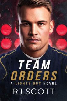 Team Orders (Lights Out Book 1) Team Orders (Lights Out Book 1)