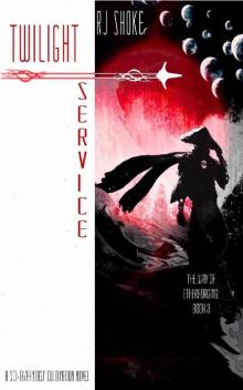 Twilight Service: The Way of Etherforging: Book 3