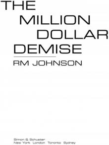 The Million Dollar Demise