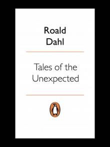 Tales of the Unexpected Tales of the Unexpected