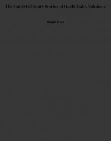 The Collected Short Stories of Roald Dahl, Volume 2