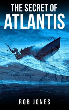 The Secret of Atlantis (Joe Hawke Book 7)
