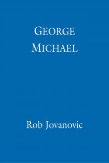 George Michael: The biography