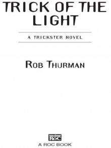 Trick of the Light Trick of the Light