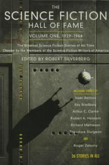 The Science Fiction Hall of Fame, Volume One 1929-1964--The Greatest Science Fiction Stories of All Time Chosen by the Members of the Science Fiction Writers of America