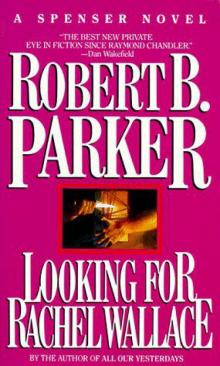 Looking for Rachel Wallace s-6 Looking for Rachel Wallace s-6