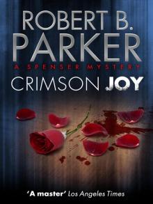 Spenser 15 - Crimson Joy Spenser 15 - Crimson Joy