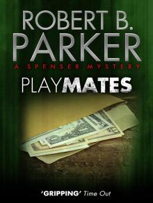 Spenser 16 - Playmates