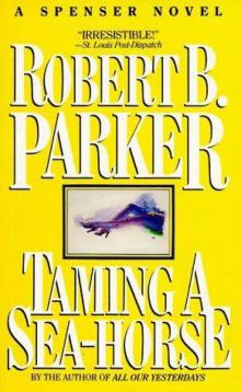 Taming a Sea Horse