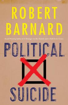 Political Suicide Political Suicide